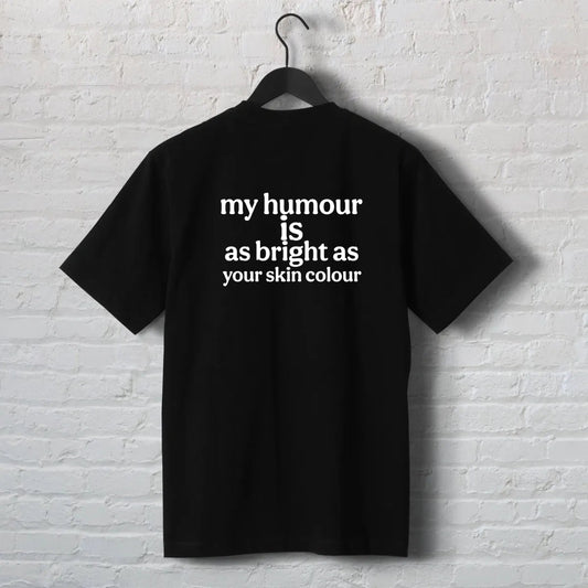 HUMOUR unisex roundneck t-shirt